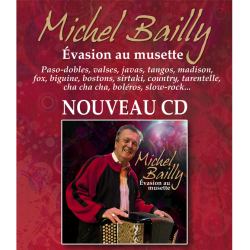 Album "Evasion Musette" - Michel Bailly